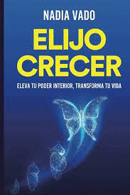 ELIJO CRECER