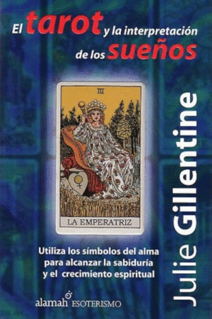 EL TAROT Y LA INTERPRETACION DE LOS SUEOS