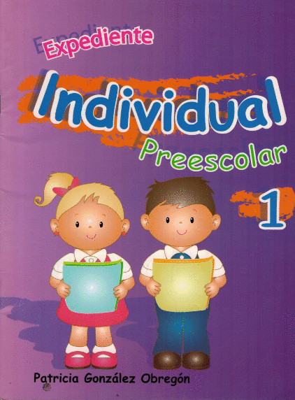 EXPEDIENTE INDIVIDUAL 1 PREESCOLAR