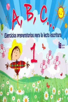 ABC EJERCICIOS 1 PREPARATORIOS PARA LA LECTO ESCRITURA +3 AOS