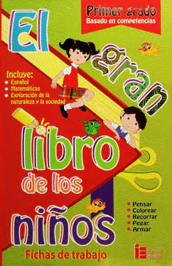 GRAN LIBRO DE LOS NIOS PRIMER GRADO FICHAS DE TRABAJO