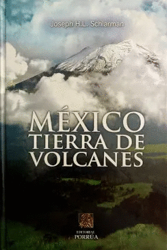 MEXICO TIERRA DE VOLCANES