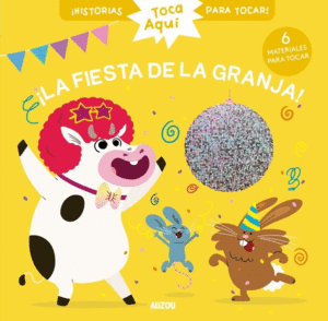 TOCA AQUI LA FIESTA DE LA GRANJA (PASTA DURA)