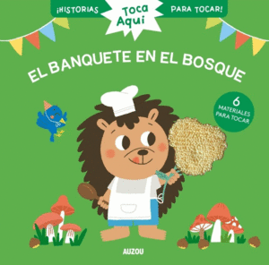 TOCA AQUI EL BANQUTE EN EL BOSQUE (PASTA DURA)