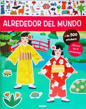 ALREDEDOR DEL MUNDO (LIBRO CON + DE 500 STICKERS)