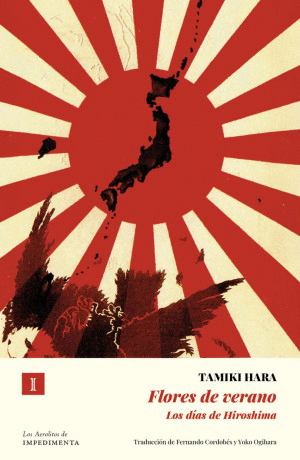 FLORES DE VERANO. LOS DIAS DE HIROSHIMA