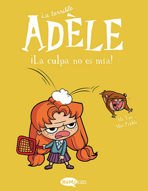 LA TERRIBLE AD�LE 3. � LA CULPA NO ES M�A !