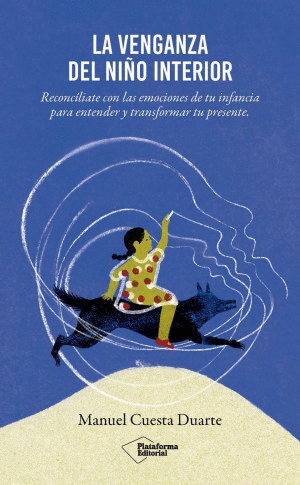 LA VENGANZA DEL NI�O INTERIOR