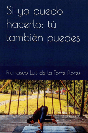 SI YO PUEDO HACERLO TU TAMBIEN PUEDES