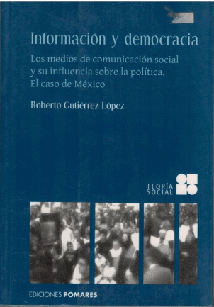 INFORMACION Y DEMOCRACIA