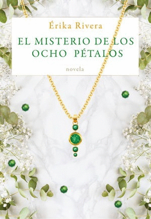 EL MISTERIO DE LOS OCHO PETALOS