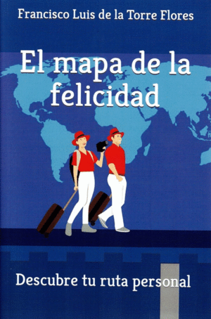 EL MAPA DE LA FELICIDAD