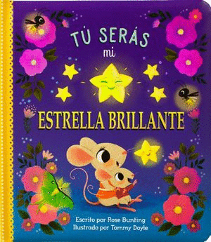 TU SERAS MI ESTRELLA BRILLANTE (CARTON)