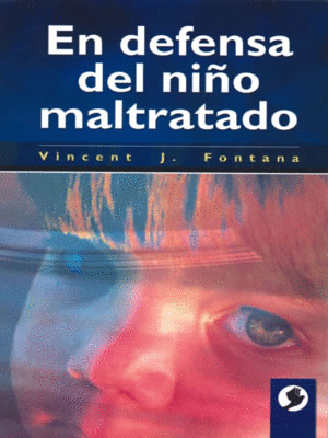 EN DEFENSA DEL NI�O MALTRATADO