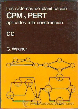 SISTEMAS DE PLANIFICACION CPM Y PERT APLICADOS A LA CONSTRUCCON