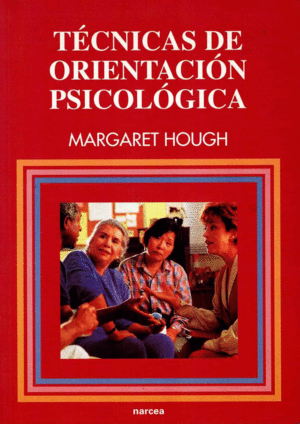 TECNICAS DE ORIENTACION PSICOLOGICA