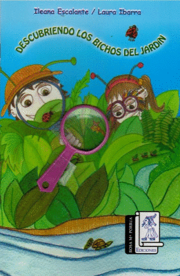 DESCUBRIENDO LOS BICHOS DEL JARDIN