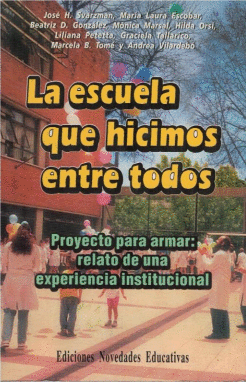 ESCUELA QUE HICIMOS ENTRE TODOS LA