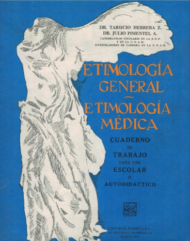 ETIMOLOGIA GENERAL  ETIMOLOGIA MEDICA