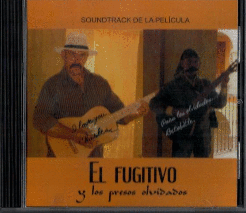FUGITIVO EL Y LOS PRESOS OLVIDADOS CD