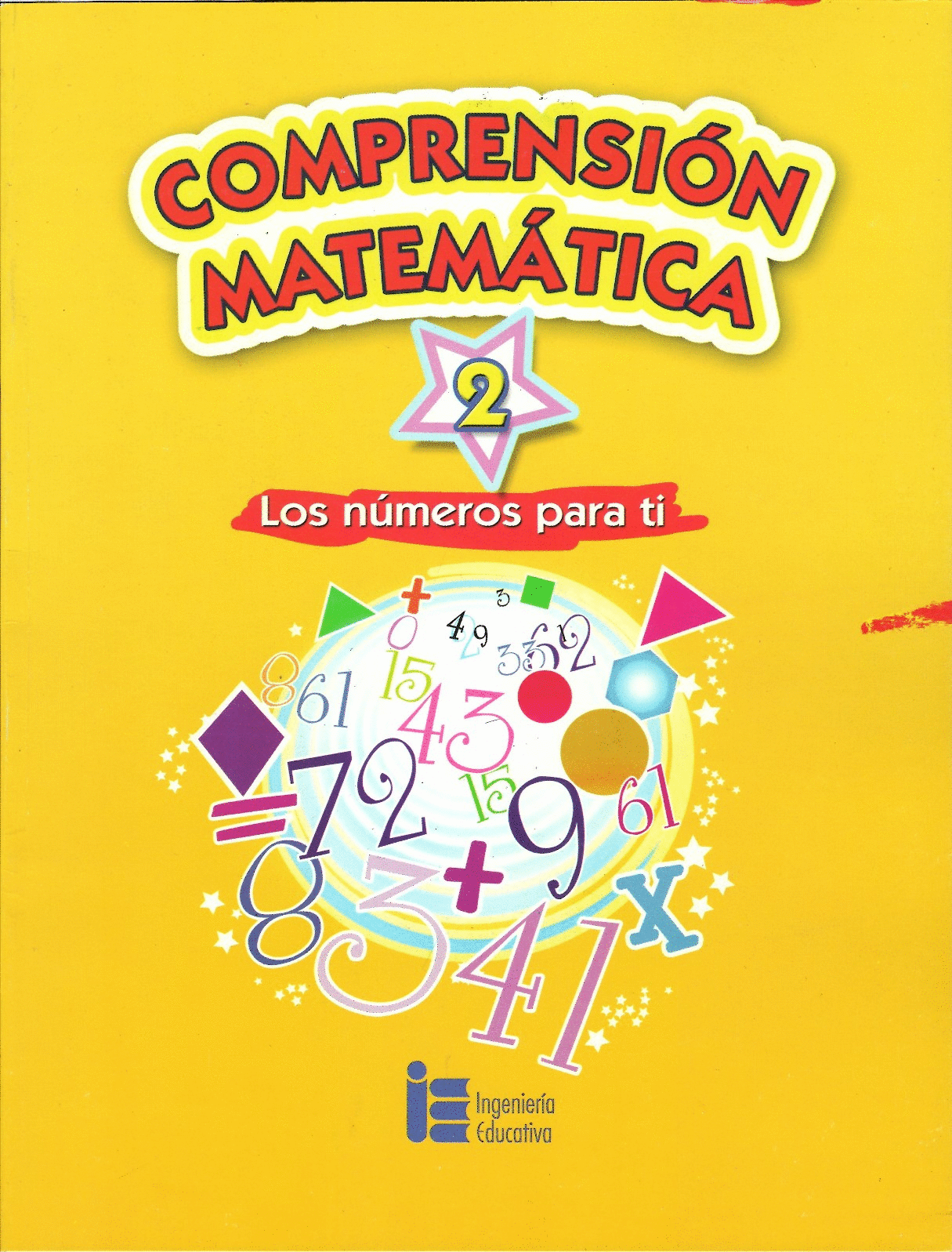 COMPRENSION MATEMATICA 2 LOS NUMEROS PARA TI