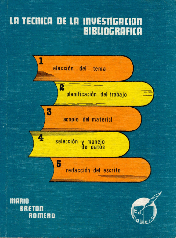 TECNICA DE LA INVESTIGACION BIBLIOGRAFICA