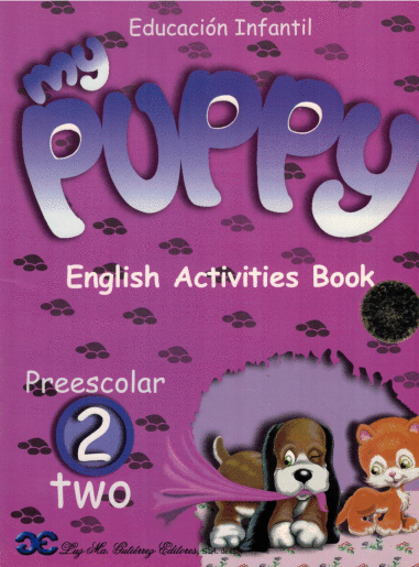MY PUPPY 2 PREESCOLAR ENGLISH ACTIVITIES BOOK