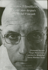 ESCRITOS FILOSOFICOS VEINTE A�OS DESPUES DE MICHEL FOUCAULT