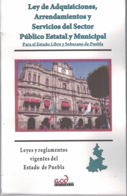 LEY DE ADQUISICIONES ARRENDAMIENTOS Y SERVICIOS DEL SECTOR PUBLICO ESTATAL Y MUNICIPAL