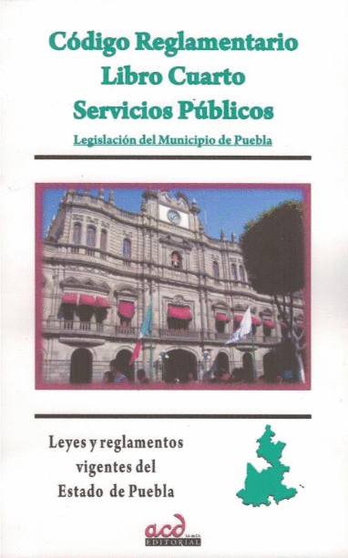 CODIGO REGLAMENTARIO LIBRO CUARTO SERVICIOS PUBLICOS