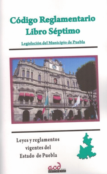 CODIGO REGLAMENTARIO LIBRO SEPTIMO