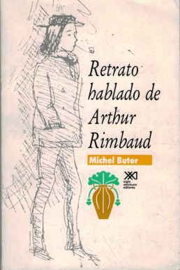 RETRATO HABLADO DE ARTHUR RIMBAUD